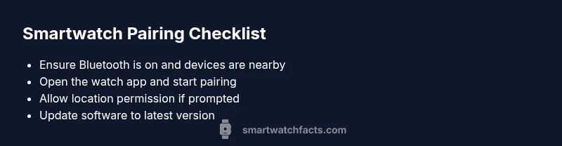 Checklist for pairing smartwatch with phone