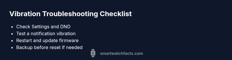 Checklist for smartwatch vibration troubleshooting